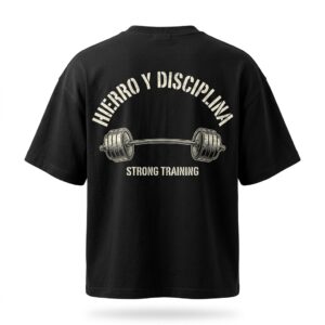 Camiseta Oversize «Hierro y Disciplina» — Strong Training